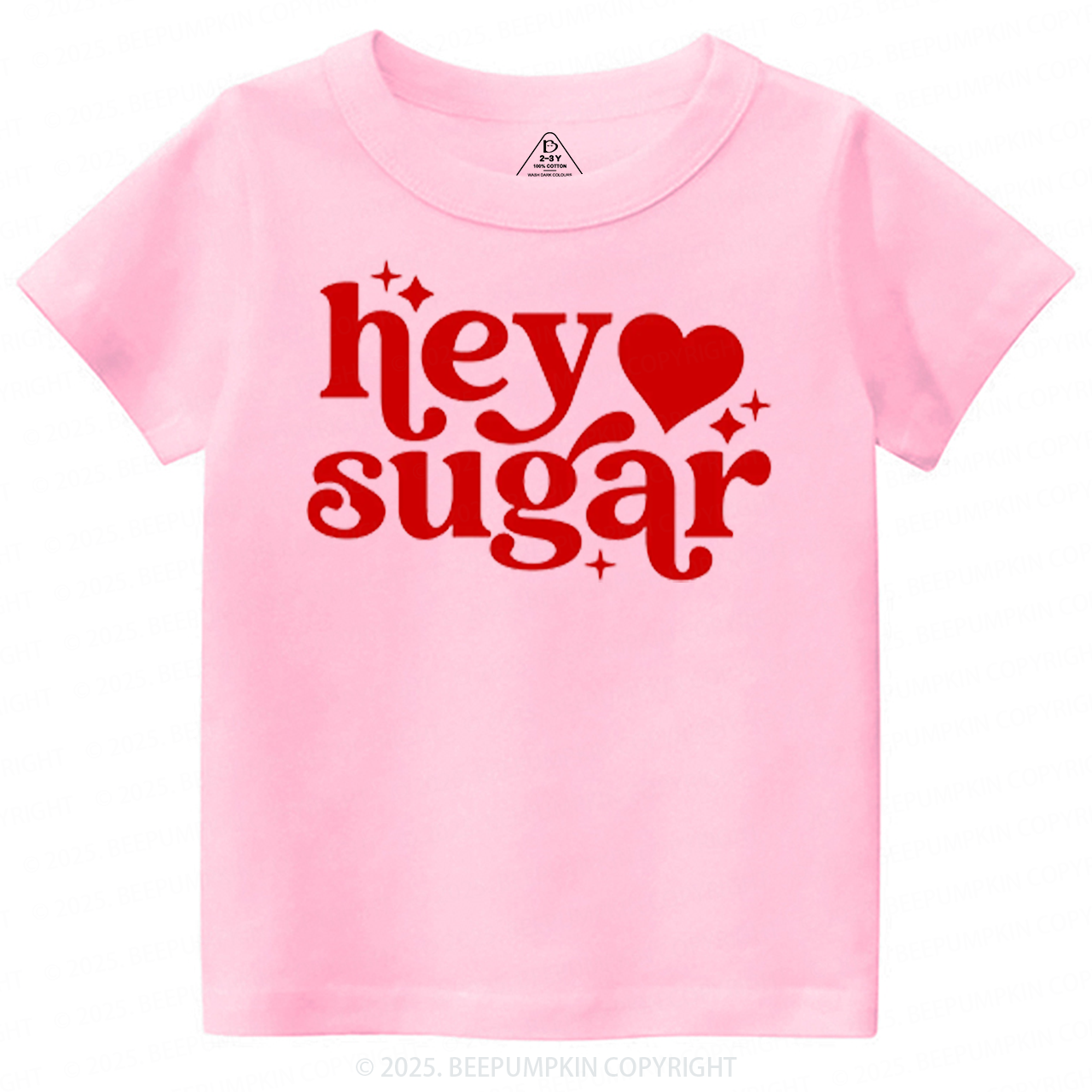 Hey Sugar Valentine's Day Toddler&Kid's Tees Beepumpkin
