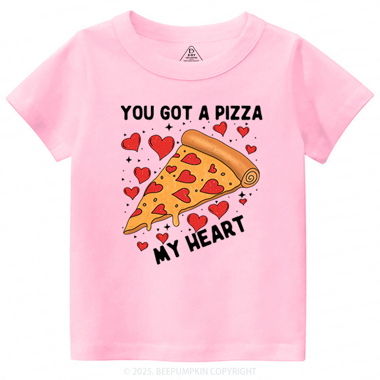 You Got A Pizza My Heart Valentine's Day Toddler&Kid's Tees Beepumpkin