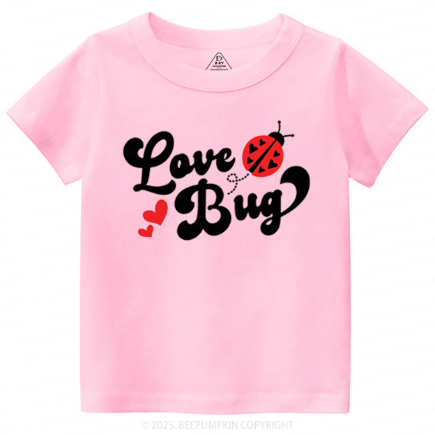 Love Bug Valentine's Day Toddler&Kid's Tees Beepumpkin