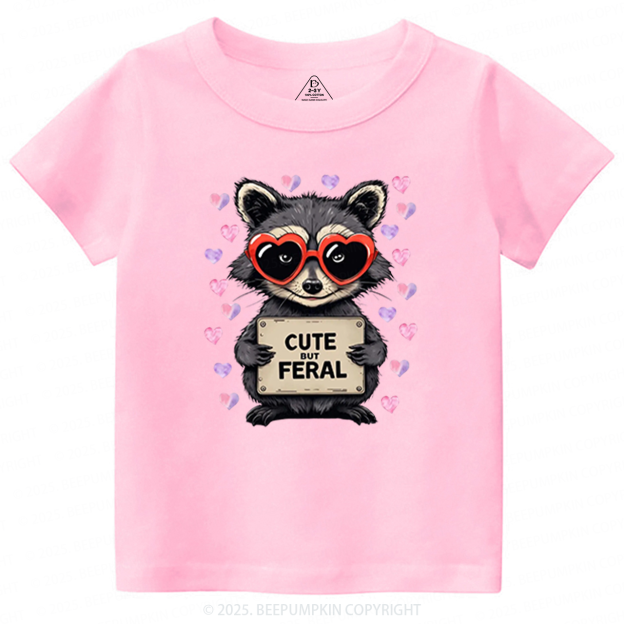 Cute But Feral Valentine's Day Toddler&Kid's Tees Beepumpkin 2