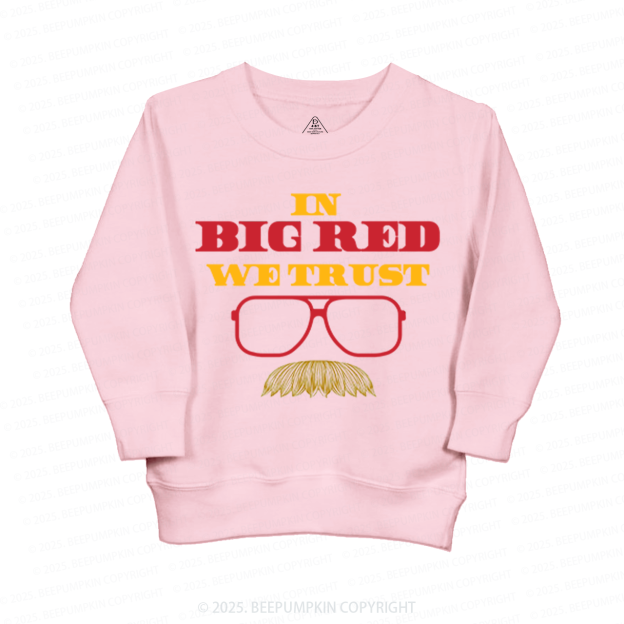 In Big Red We Trust Football Kid's Sweatshirt