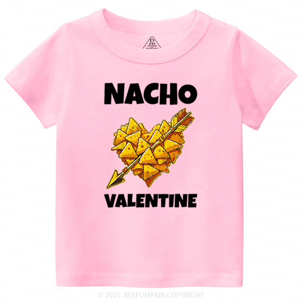 Nacho Valentine Toddler&Kid's Tees Beepumpkin