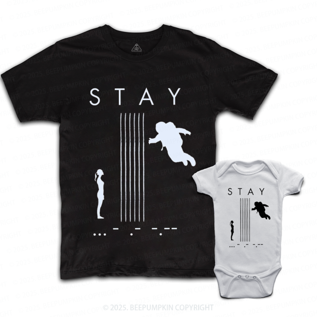 S.T.A.Y Dad&Me Matching Shirts