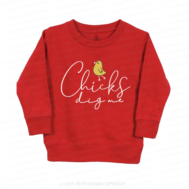 Chicks Dig Me Kid's Sweatshirt