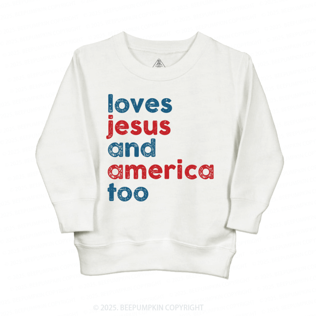 Loves Jesus And America Too Kid's Sweatshirt