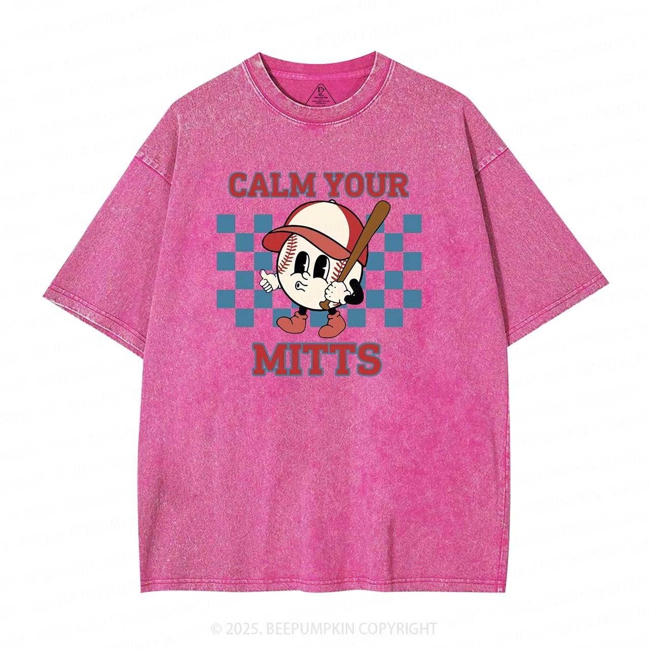 Calm Your Mitts Mama Washed T-Shirts