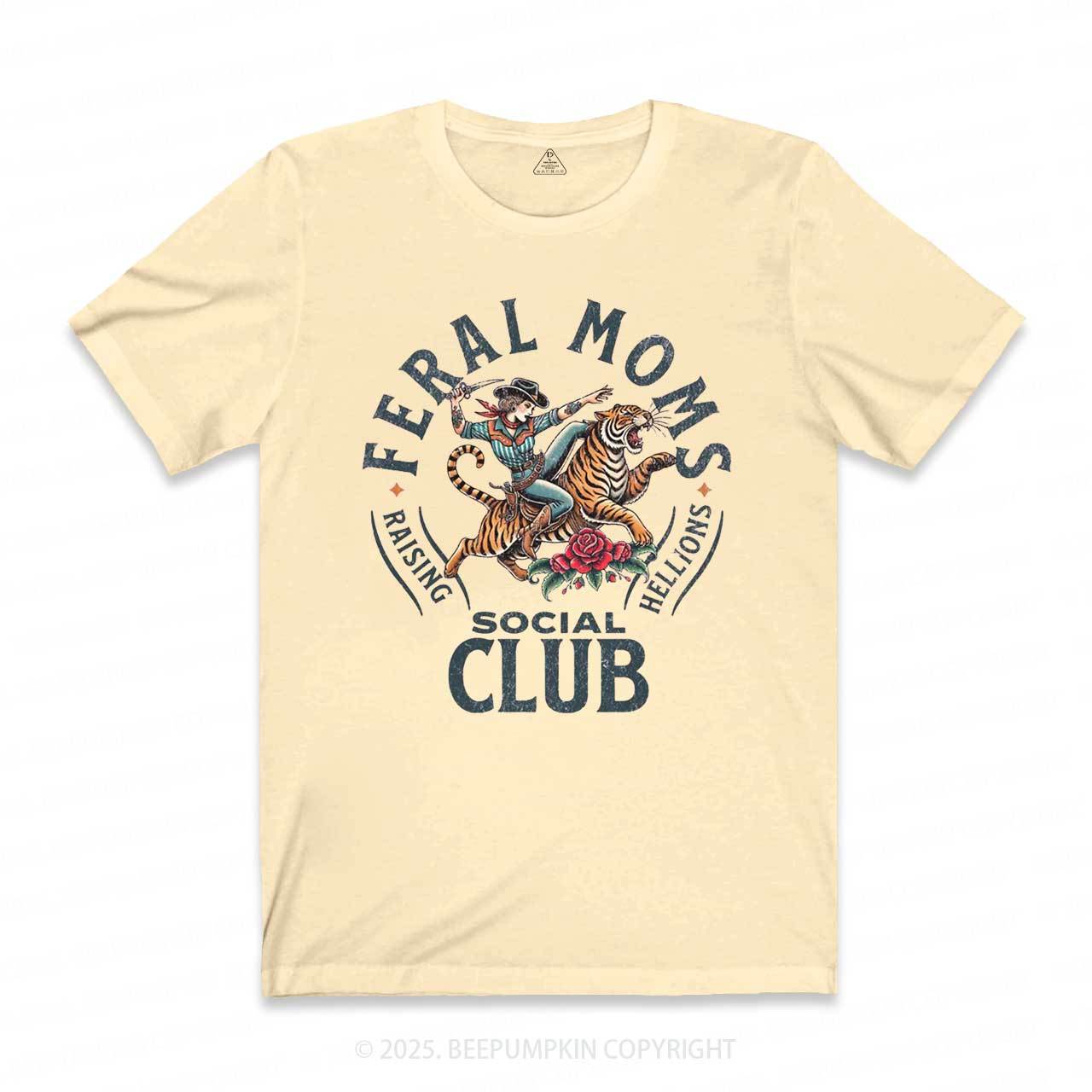Feral Moms Social Club T-Shirts
