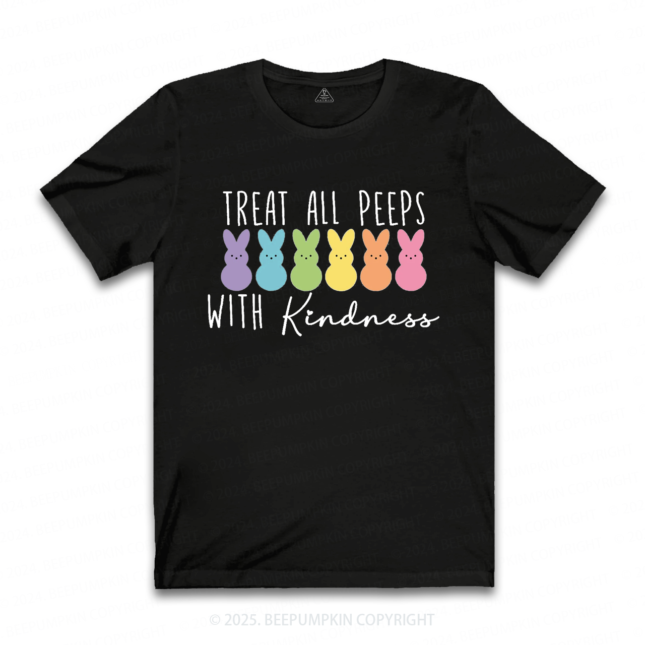 Treat All Peeps With Kindness Mama T-Shirts