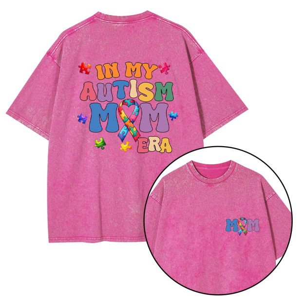 In My Autism Mom Era Washed T-Shirts