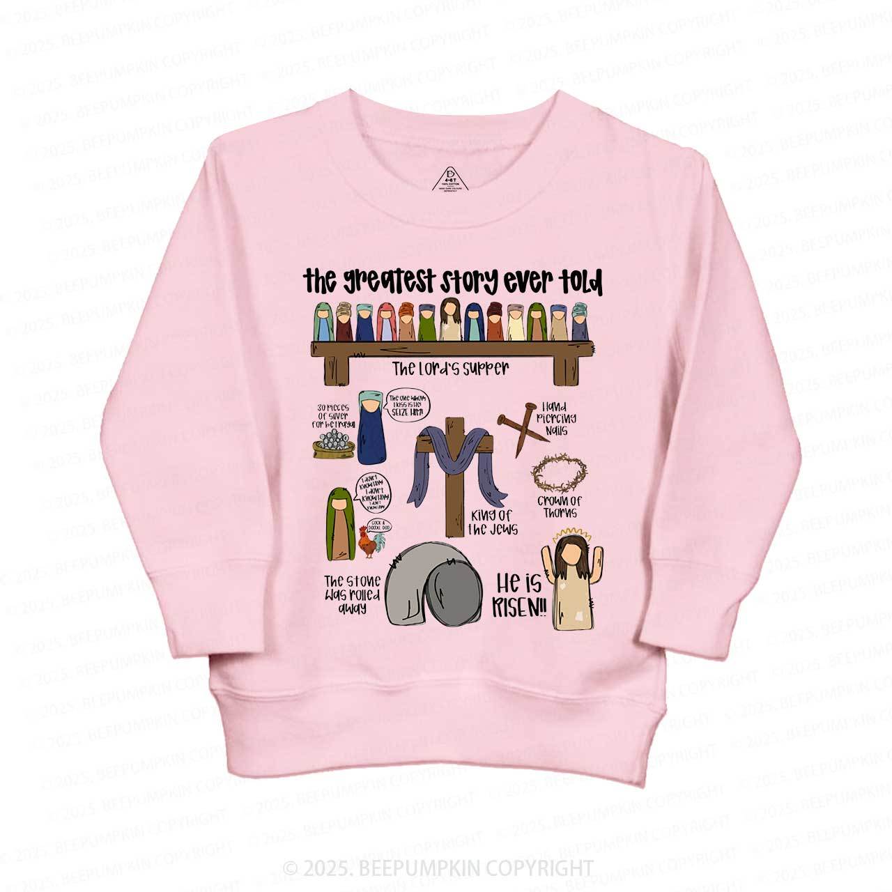 The Greatest Story Ever Told Kid's Sweatshirt