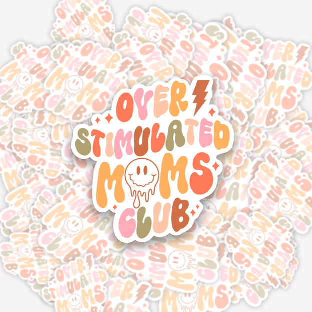 Overstimulated Mom Club Stickers
