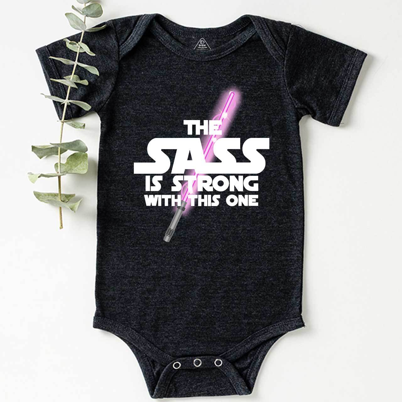 The Sass Is Strong With This One Bodysuit Beepumpkin 7