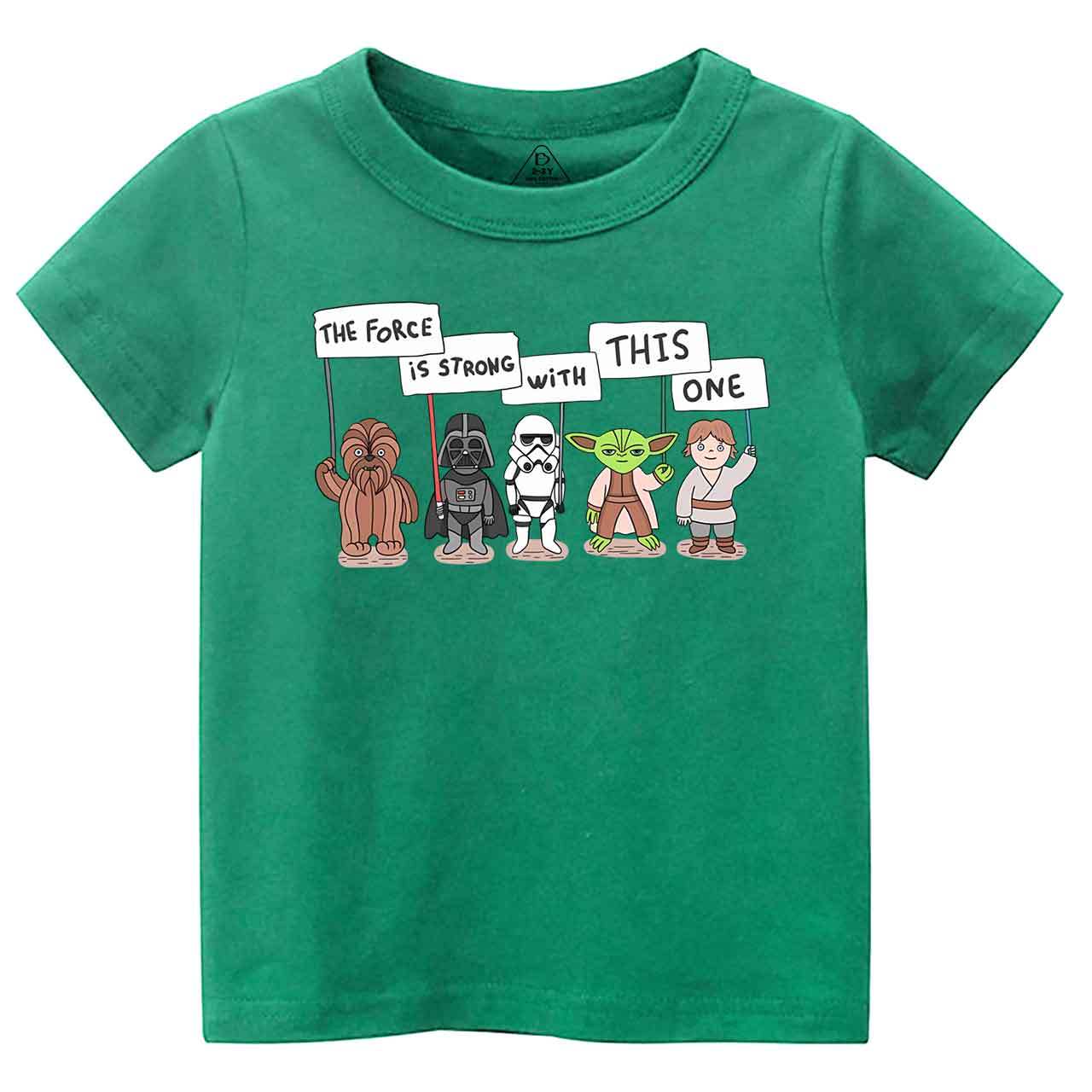 The Force Is Strong With This One Toddler&Kid's Tees Beepumpkin