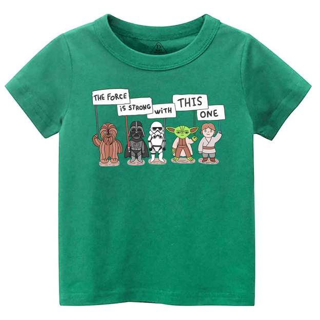 The Force Is Strong With This One Toddler&Kid's Tees Beepumpkin