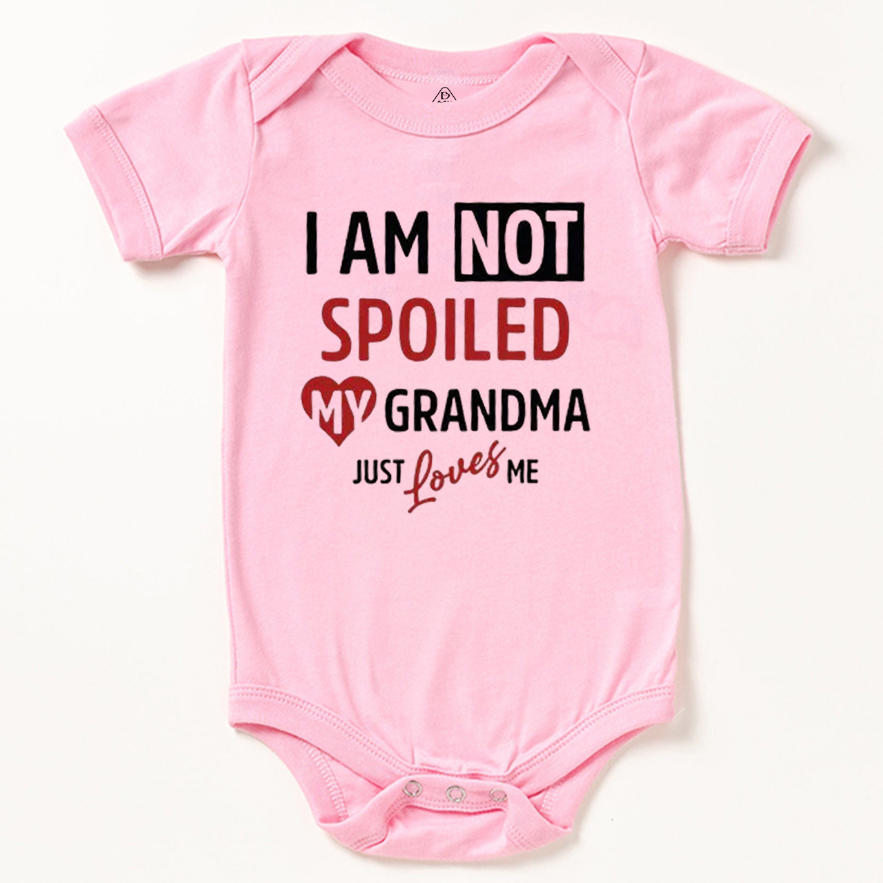 I'm Not Spoiled My Grandma Just Loves Me Bodysuit Beepumpkin