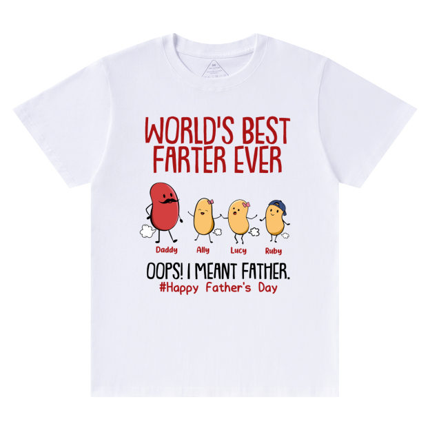 World's Best Farter Ever I Mean Father Funny Personalized Shirt