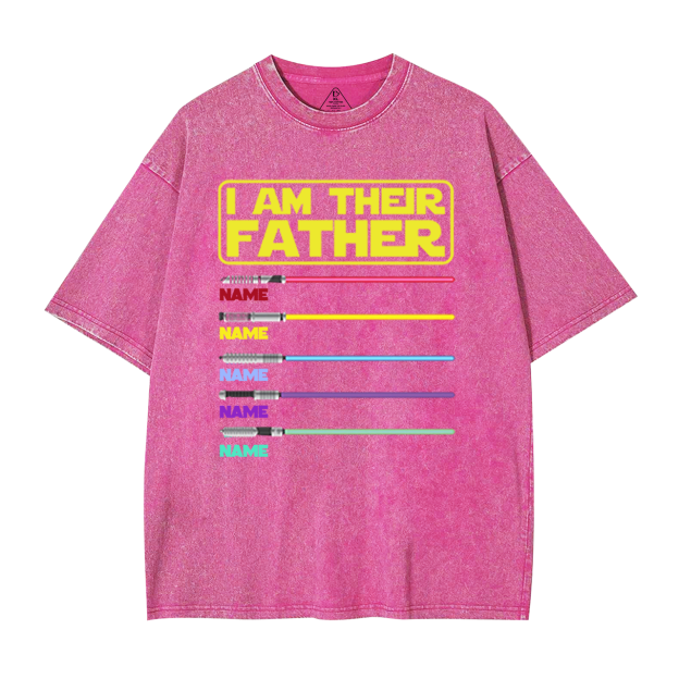 Personalized I Am Their Father Washed T-Shirts