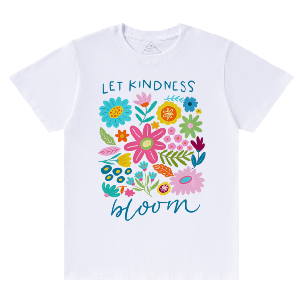 Let Kindness Bloom Mama T-Shirts