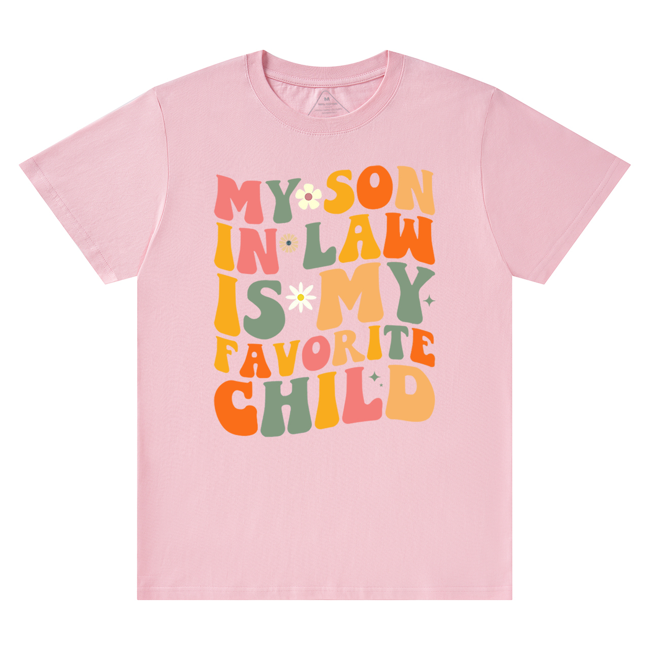 My Son In Law Is My Favorite Mama T-Shirts