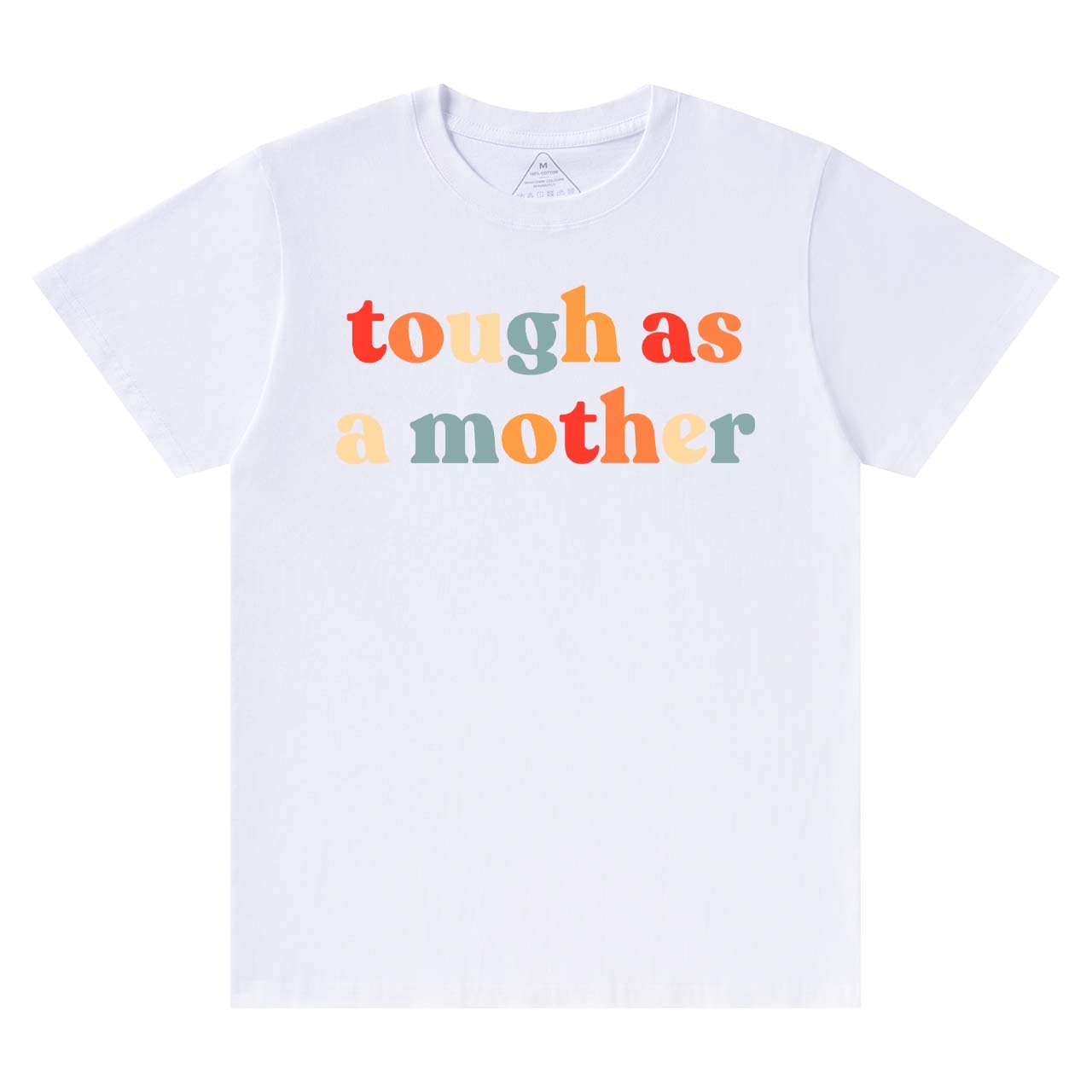 Tough As A Mother-Strong Woman Shirt