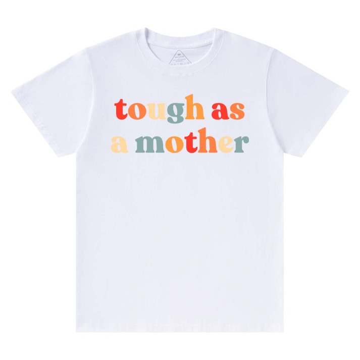 Tough As A Mother-Strong Woman Shirt Sale-Beepumpkin