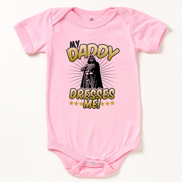 My Daddy Dresses Me Bodysuit Beepumpkin