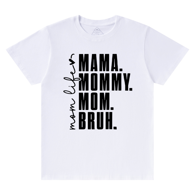 Funny Mama Mommy Mom Bruh T-Shirt