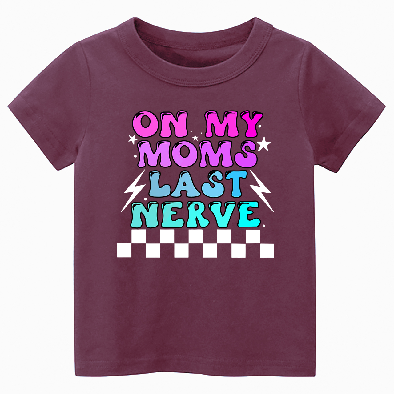 On My Mom's Last Nerve Toddler&Kid's Tees Beepumpkin7