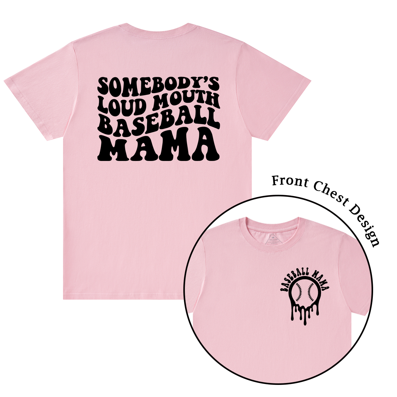 Somebody's Loud Mouth Baseball Mama Shirt