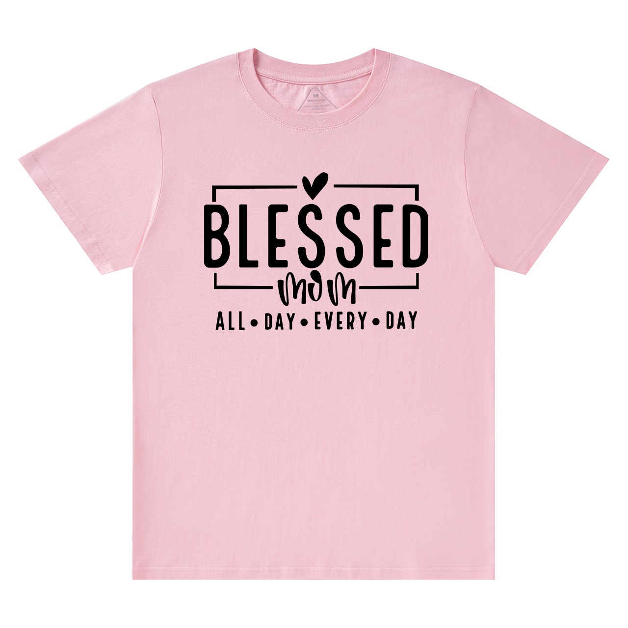 Blessed Mom ALL DAY EVERY DAY T-Shirt