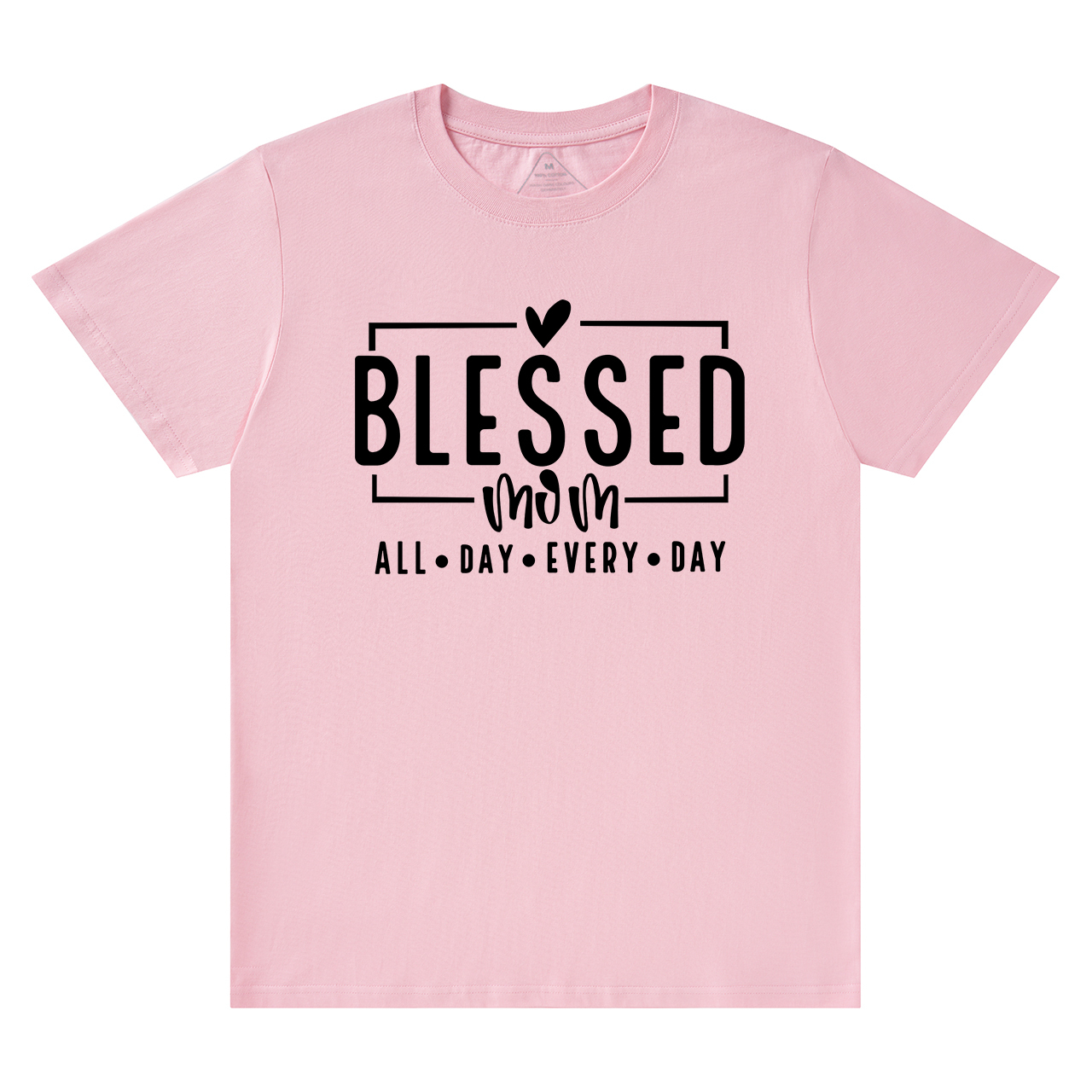 Blessed Mom ALL DAY EVERY DAY T-Shirt