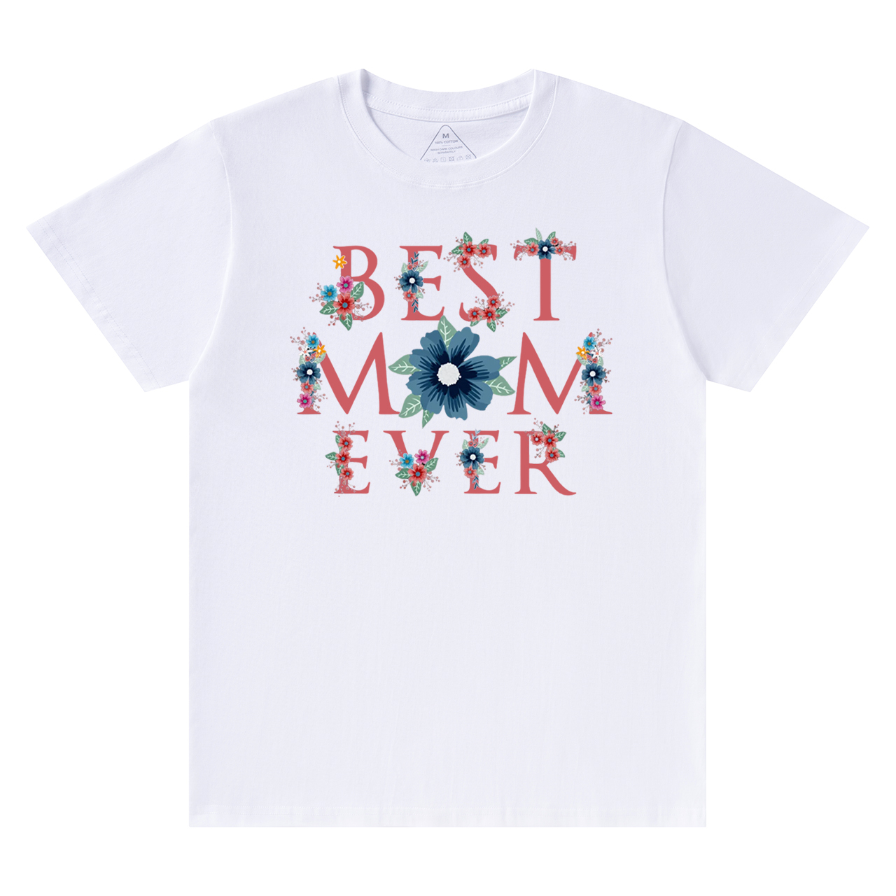 Best Mom Ever T-Shirts