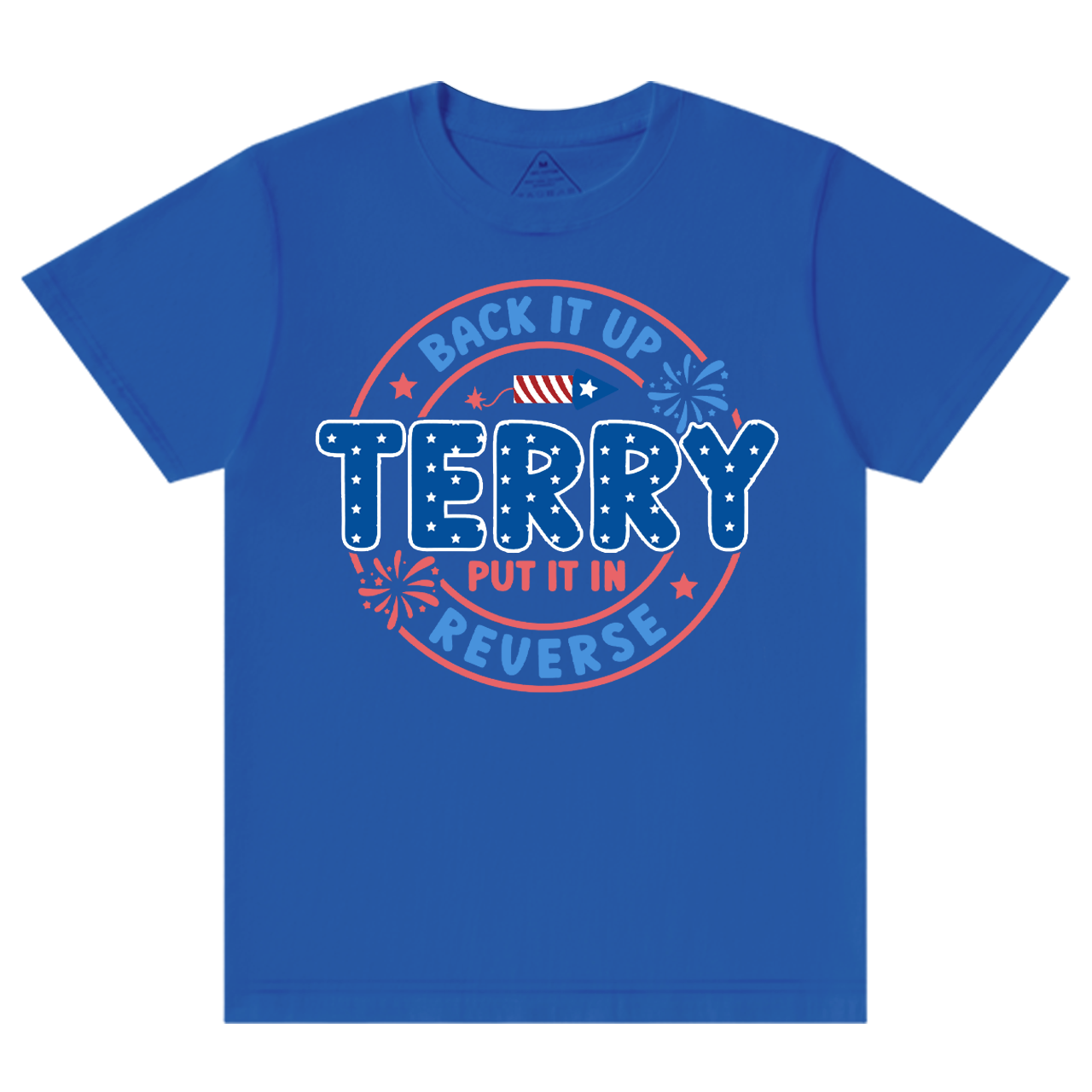 Back It Up Terry Put It In Reverse Mama T-Shirts
