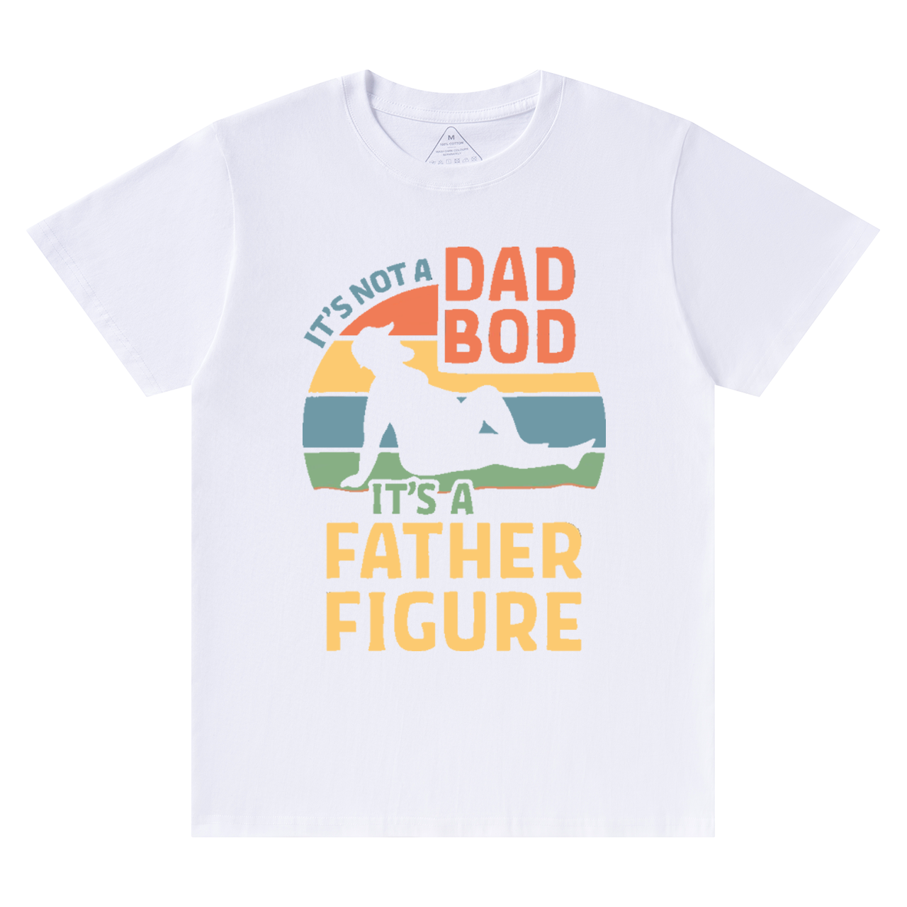 It's Not A Dad Bod It's A Father Figure T-shirt