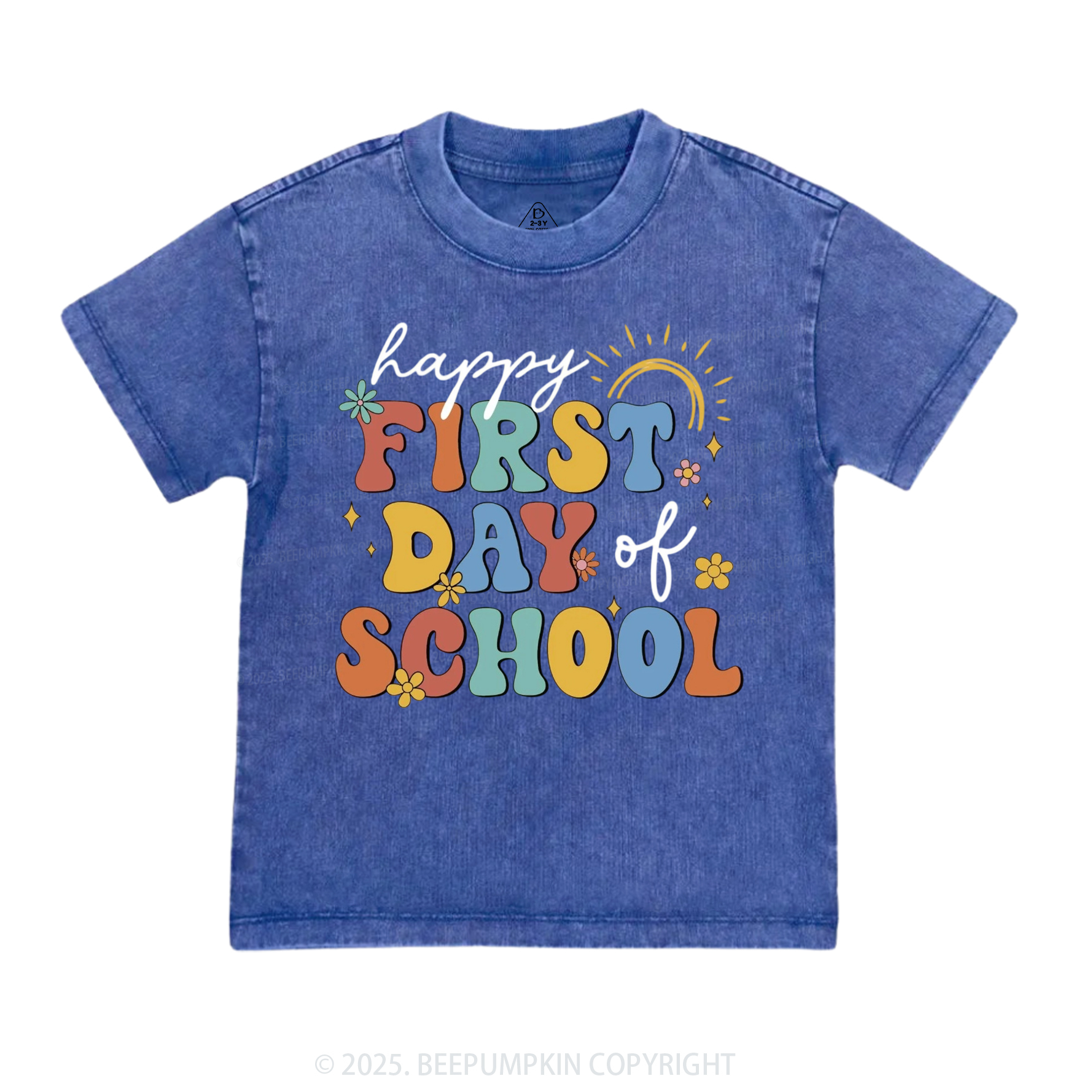 Happy First Day Of School Toddler&Kids Washed Tees
