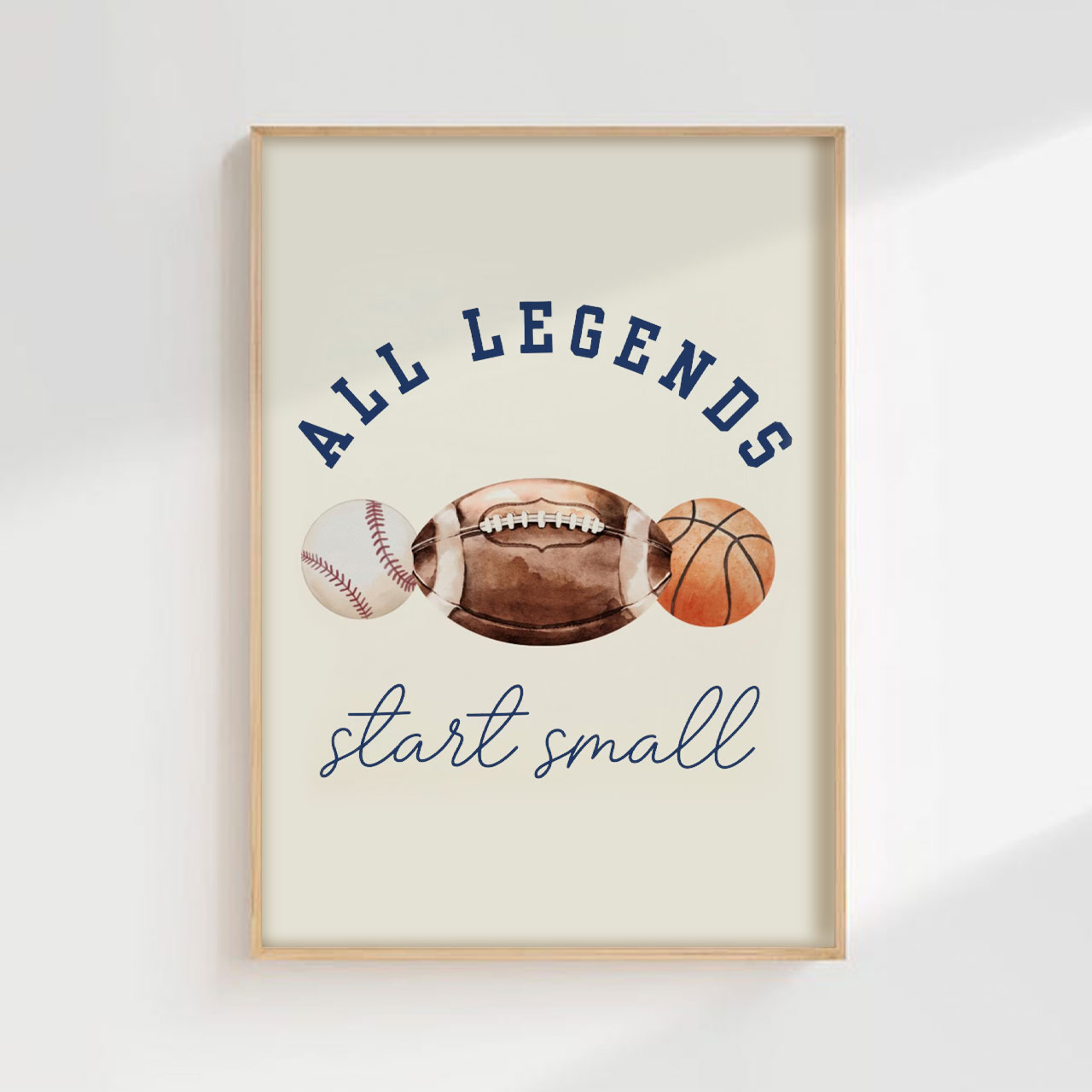 All Legends Start Small Sports Digital Nursery Wall Art