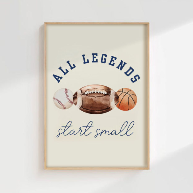 All Legends Start Small Sports Digital Nursery Wall Art