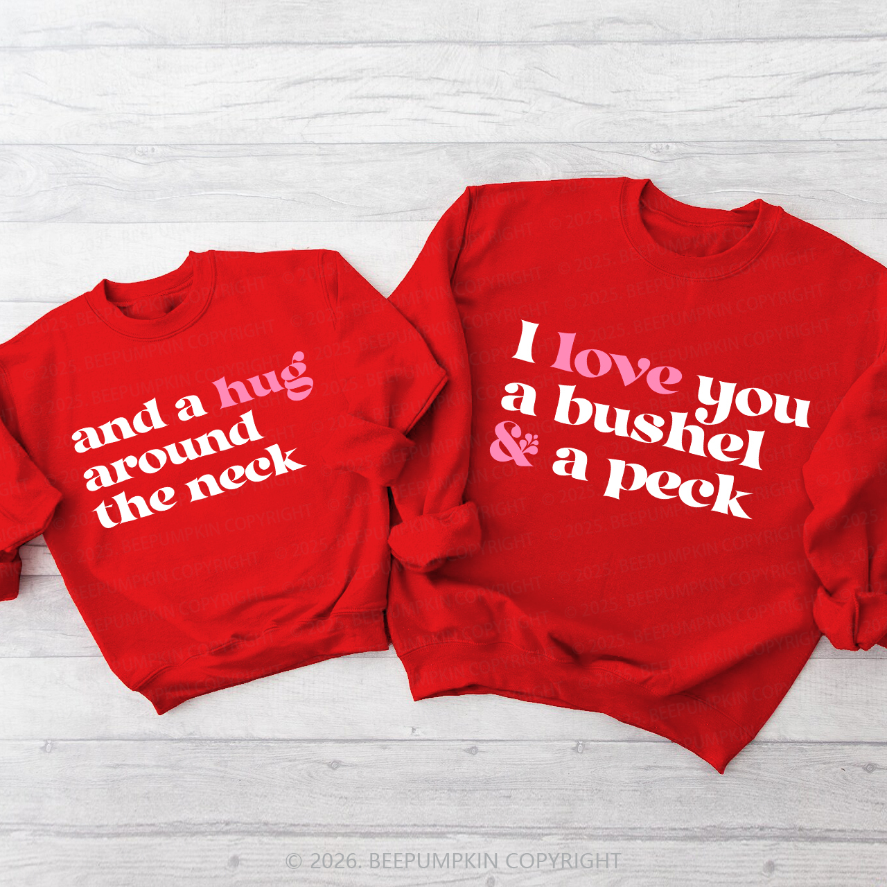 I Love You a Bushel and a Peck Matching Sweatshirts