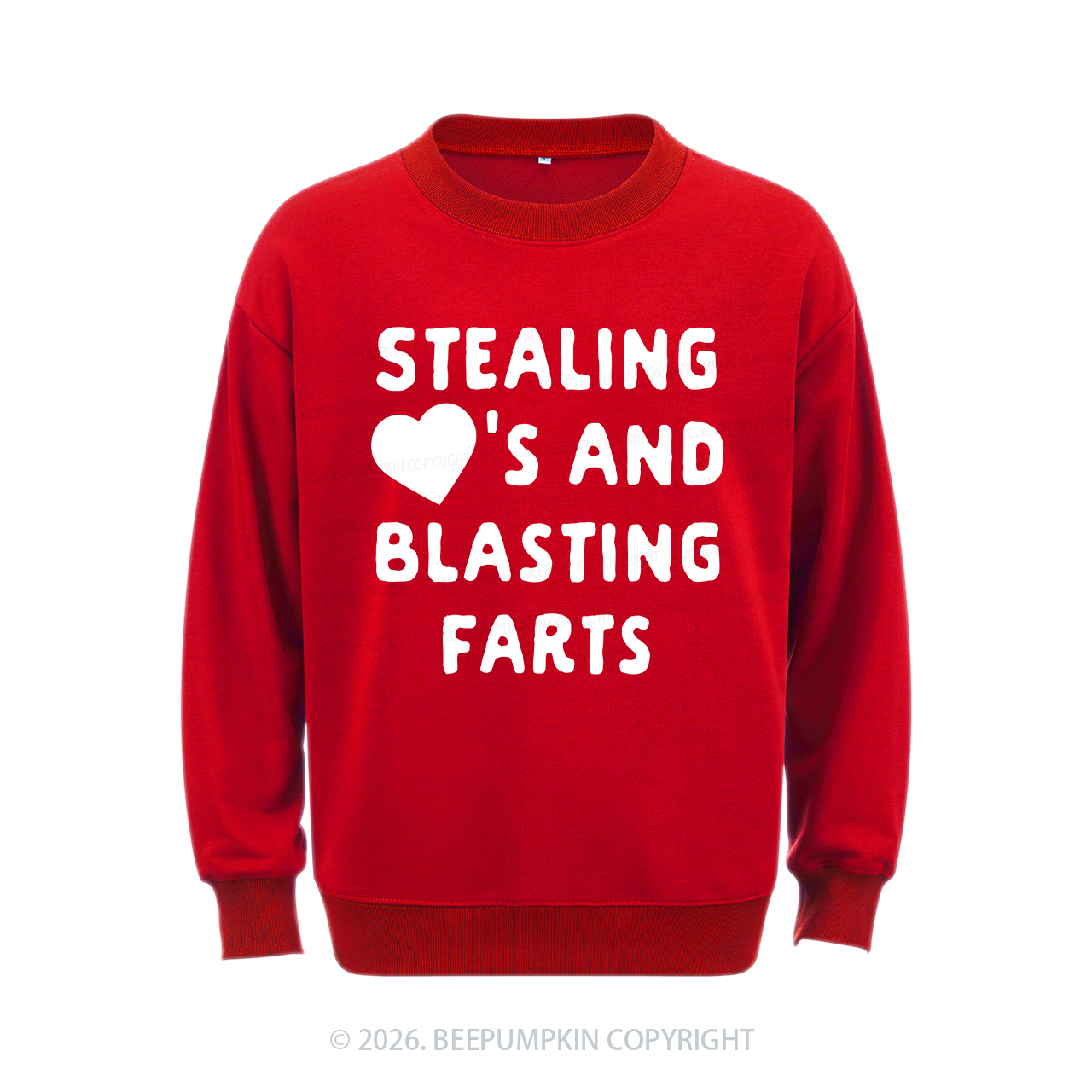 Stealing Hearts Blasting Farts Aldult Sweatshirt