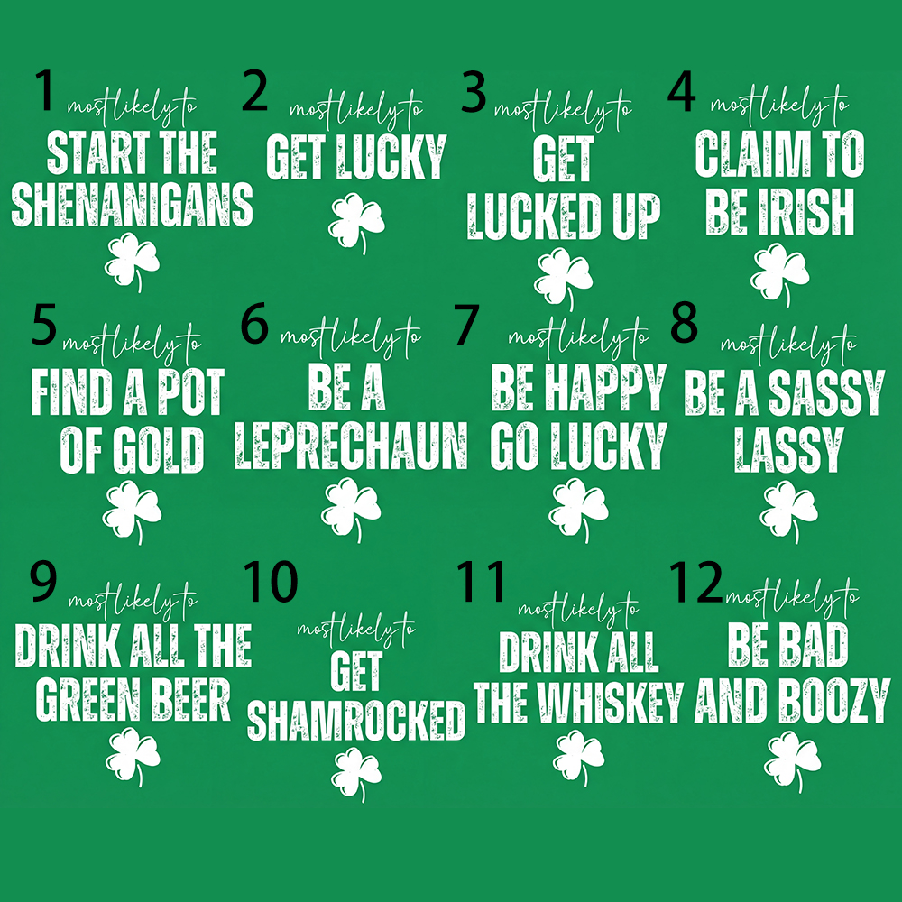 St Patricks Day Most Likely To Family Matching T-Shirts