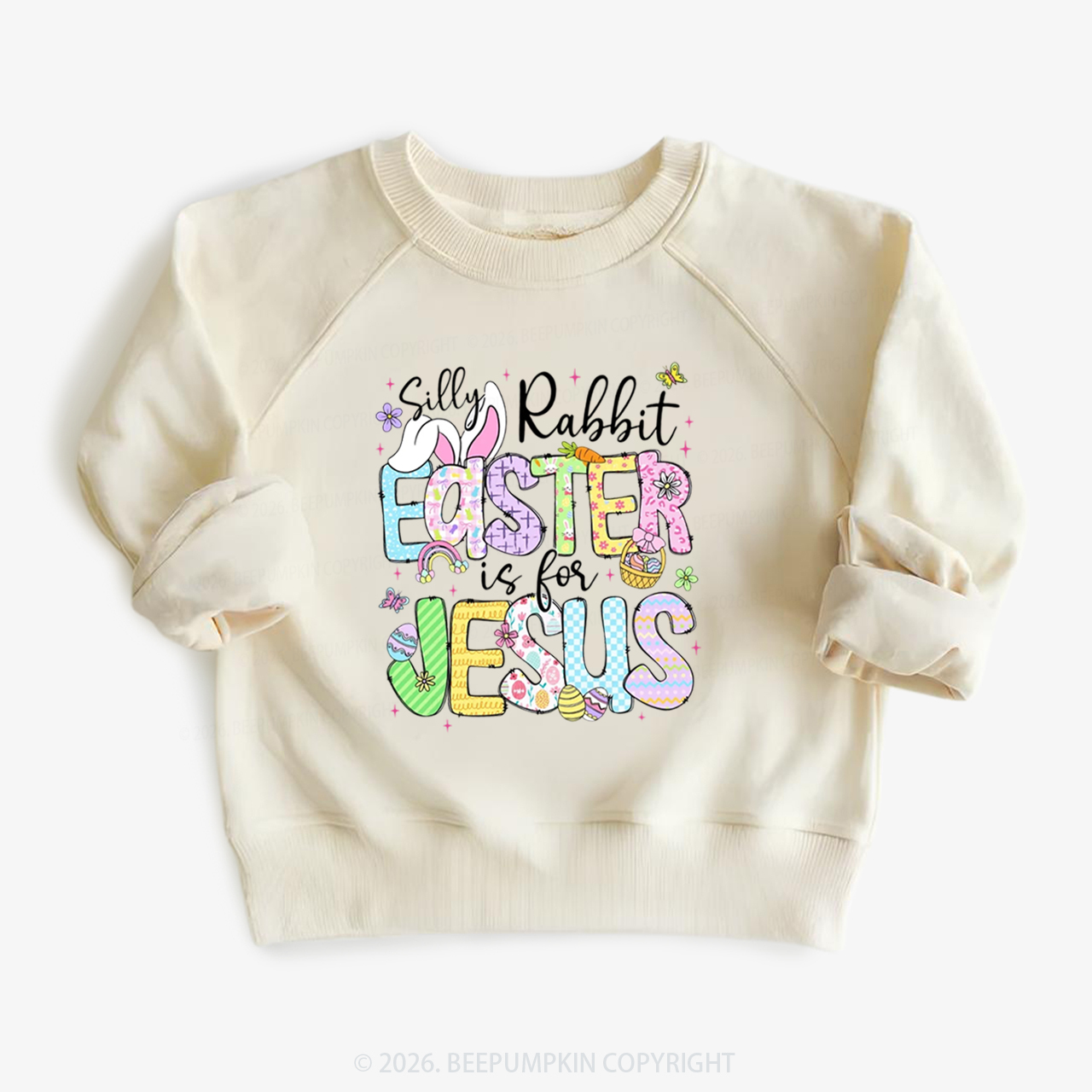 Silly Rabbit Easter If For Jesus Kid's Sweatshirt