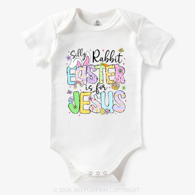Silly Rabbit Easter If For Jesus Bodysuit