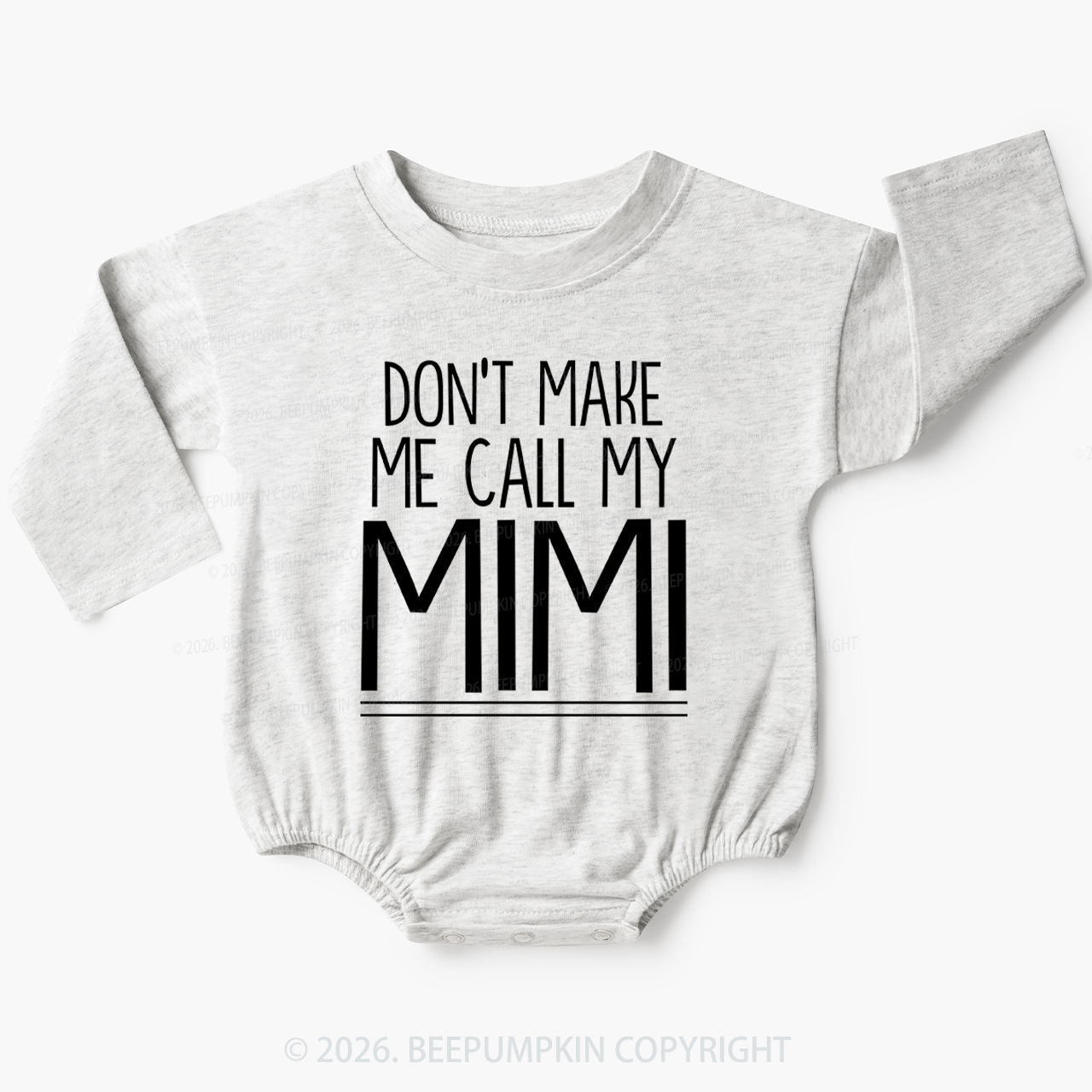 Personalized Don't Make Me Call My Mimi Baby Bubble Romper Beepumpkin 7