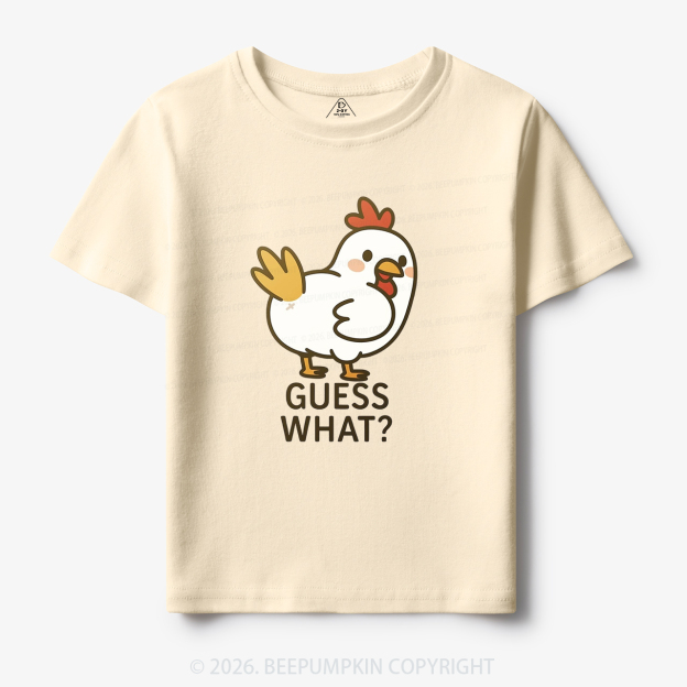 Guess What Chicken Funny Butt Joke Toddler&Kid's Tees 7