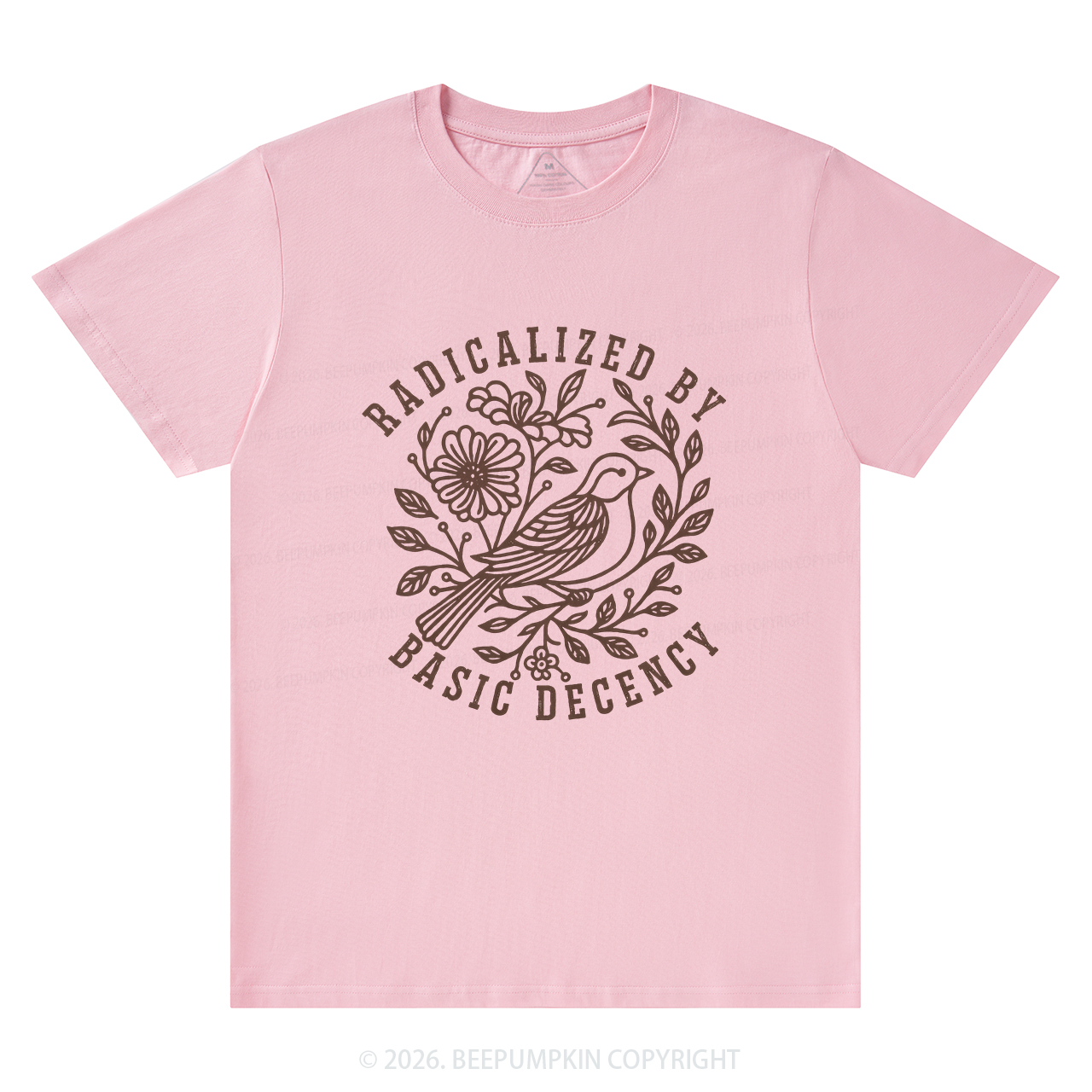 Radicalized by Basic Decency Protest T-Shirts