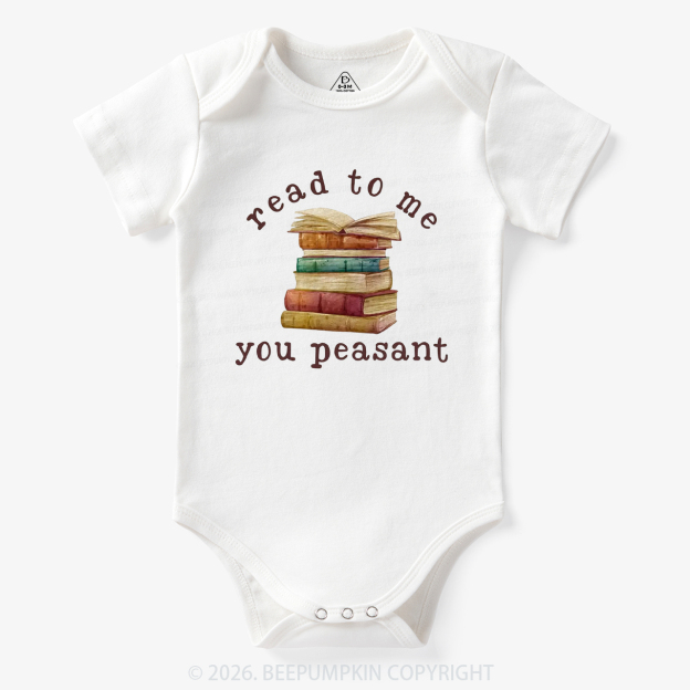 Read To Me You Peasant Book Lover Bodysuit