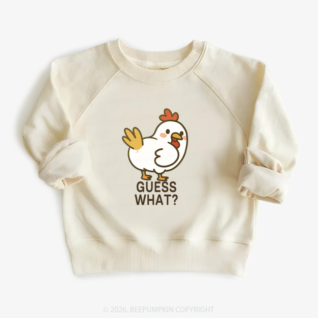 Guess What Chicken Funny Butt Joke Kid's Sweatshirt