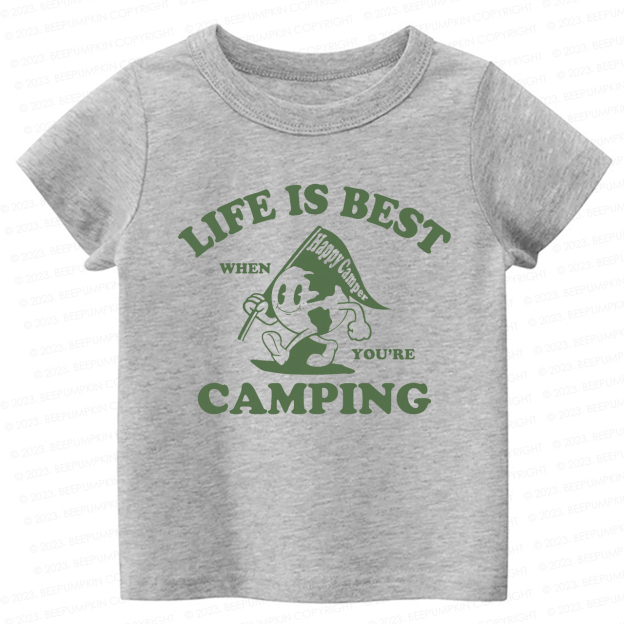Life Is Best When You're Camping Kids Shirt