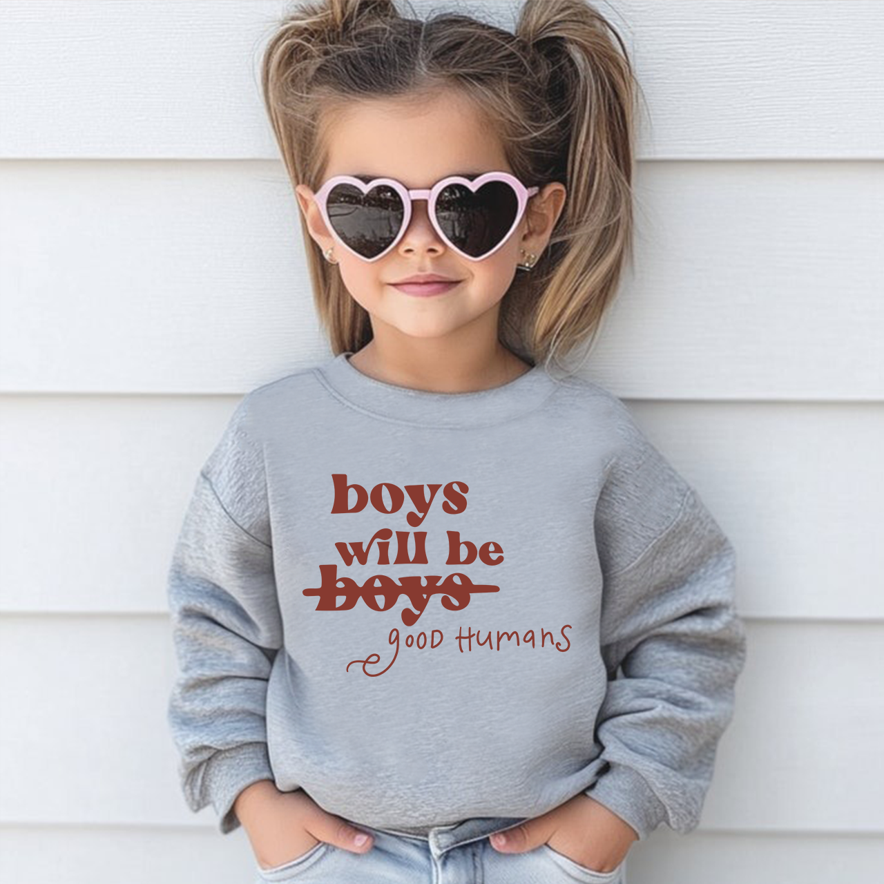 Boys Will Be Boys Good Humans Kids Sweatshirt