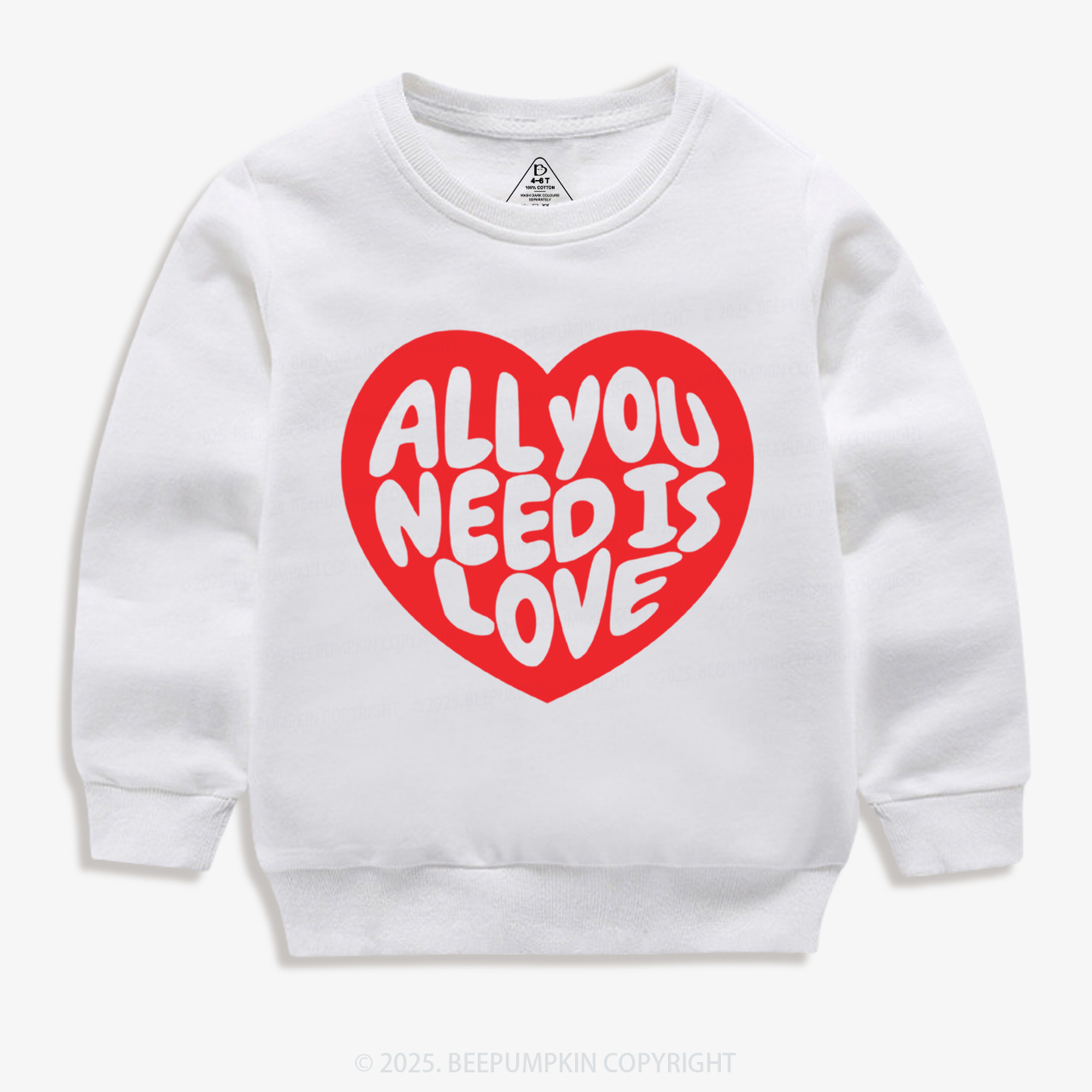 All You Need Is Love Valentine's Day Kid's Sweatshirt